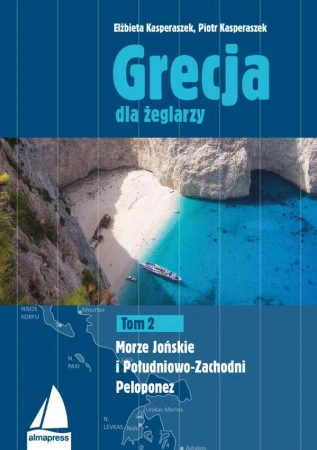 Grecja dla żeglarzy. Morze Jońskie i...