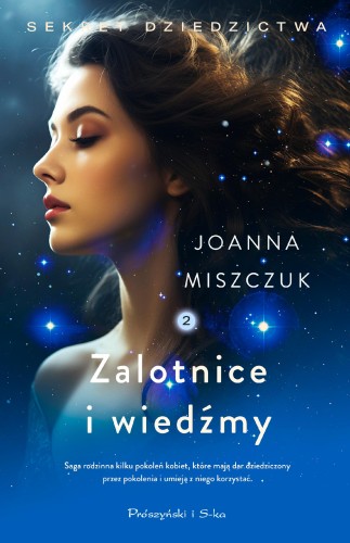 Przejdź do produktu ZALOTNICE I WIEDŹMY. SEKRET DZIEDZICTWA. TOM 2
