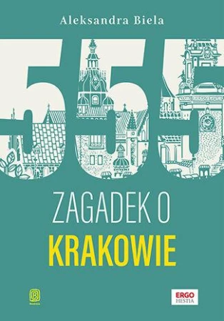 555 zagadek o Krakowie, Aleksandra Biela