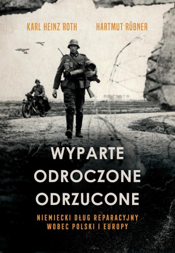 Przejdź do produktu WYPARTE, ODROCZONE, ODRZUCONE. NIEMIECKI DŁUG...