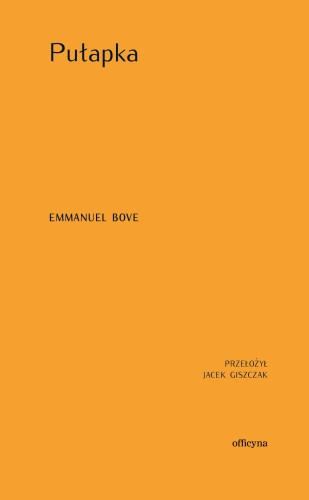 Przejdź do produktu PUŁAPKA, EMMANUEL BOVE