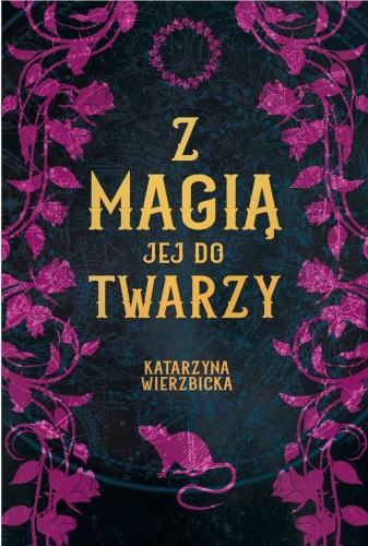 Przejdź do produktu Z MAGIĄ JEJ DO TWARZY, KATARZYNA WIERZBICKA