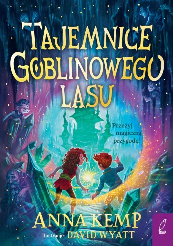 Przejdź do produktu TAJEMNICE GOBLINOWEGO LASU. GOBLINOWY LAS