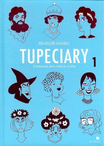 Przejdź do produktu TUPECIARY, PÉNÉLOPE BAGIEU