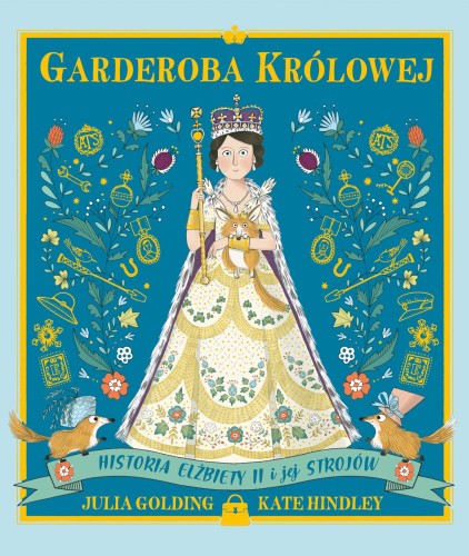 Przejdź do produktu GARDEROBA KRÓLOWEJ. HISTORIA ELŻBIETY II I JEJ...