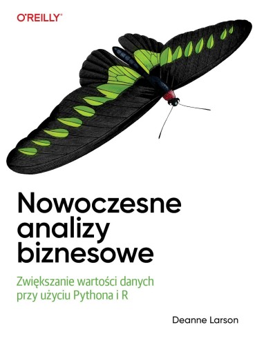 Przejdź do produktu NOWOCZESNE ANALIZY BIZNESOWE. ZWIĘKSZANIE...