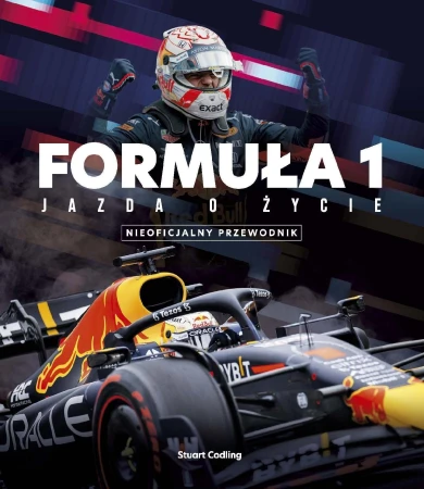 FORMUŁA 1. Jazda o życie. Gwiazdy, strategia,...
