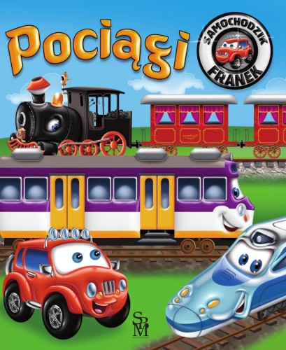 Przejdź do produktu POCIĄGI. SAMOCHODZIK FRANEK, ELŻBIETA WÓJCIK