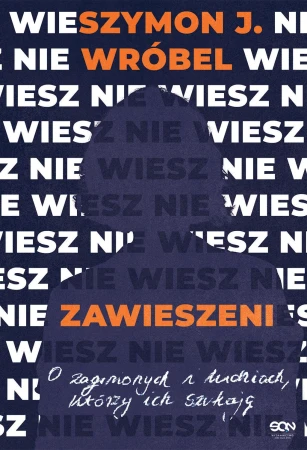Zawieszeni. O zaginionych i ludziach, którzy...
