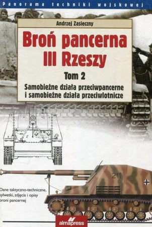 Broń pancerna III Rzeszy. Tom 2, Andrzej Zasieczny