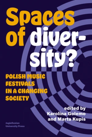Spaces of Diversity? Polish Music Festivals in...
