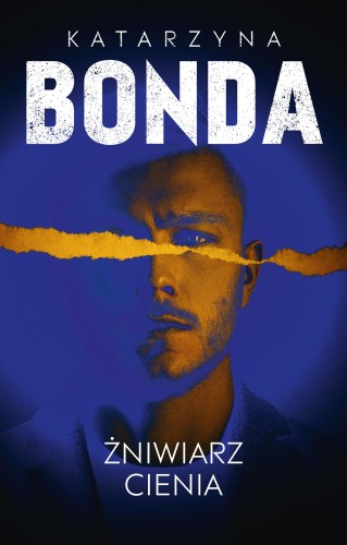Przejdź do produktu ŻNIWIARZ CIENIA. LENA. TOM 3, KATARZYNA BONDA
