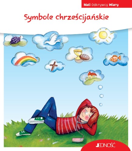 Przejdź do produktu SYMBOLE CHRZEŚCIJAŃSKIE. MALI ODKRYWCY WIARY