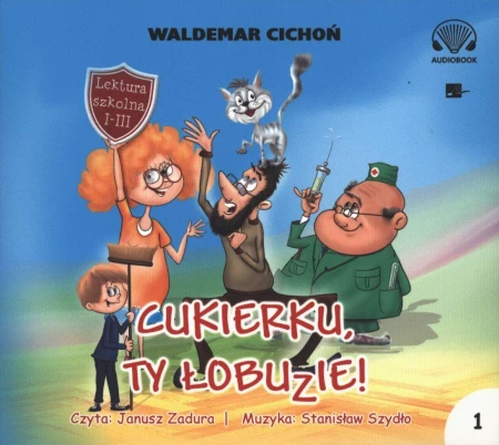 CD MP3 Cukierku, ty łobuzie!, Waldemar Cichoń