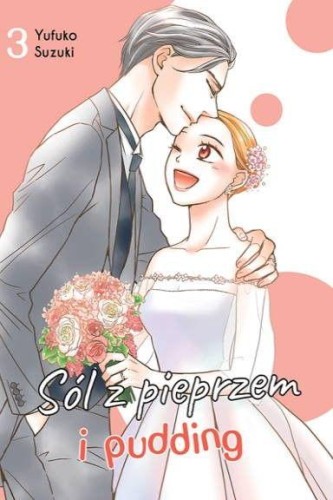 Przejdź do produktu SÓL Z PIEPRZEM I PUDDING. TOM 3, YUFUKO SUZUKI