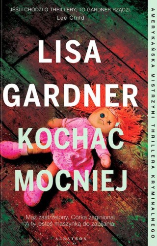 Przejdź do produktu KOCHAĆ MOCNIEJ, LISA GARDNER