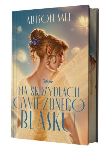Przejdź do produktu NA SKRZYDŁACH GWIEZDNEGO BLASKU (ILUSTROWANE...