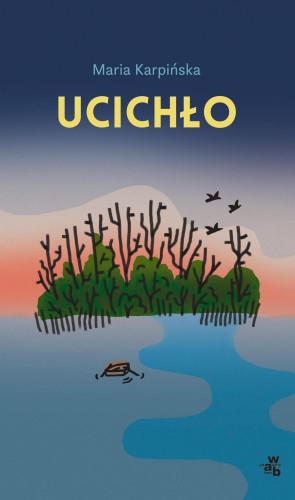 Przejdź do produktu UCICHŁO, MARIA KARPIŃSKA