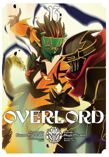 Przejdź do produktu OVERLORD. TOM 13, KUGANE MARUYAMA,FUGIN MIYAMA