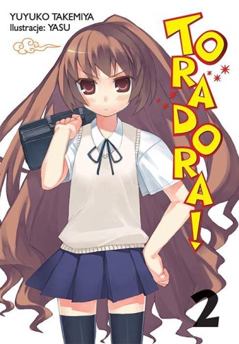 Przejdź do produktu TORADORA LN. TOM 2, YUYUKO TAKEMIYA,YASU