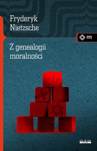 Przejdź do produktu Z GENEALOGII MORALNOŚCI, FRYDERYK NIETZSCHE