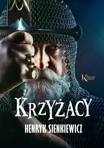 Przejdź do produktu KRZYŻACY. KOLOROWA KLASYKA, HENRYK SIENKIEWICZ