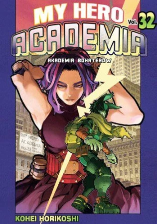 My Hero Academia. Tom 32, Kohei Horikoshi