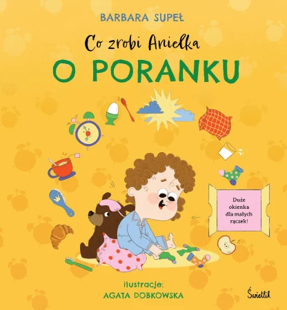 Co zrobi Anielka o poranku, Barbara Supeł
