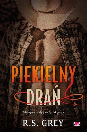 Piekielny drań, R. S. Grey