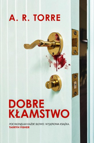 Przejdź do produktu DOBRE KŁAMSTWO, A. R. TORRE