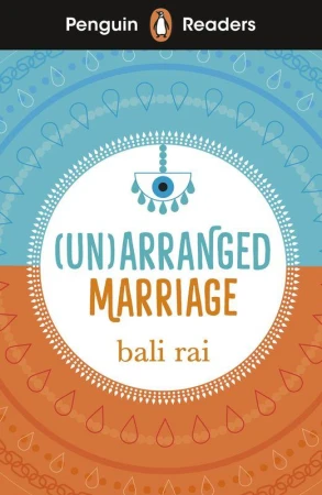 (Un)arranged Marriage. Penguin Readers Level 5...