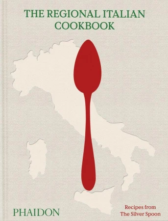 The Regional Italian Cookbook. Recipes from...