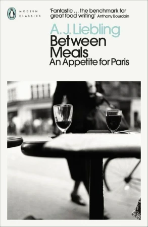 Between Meals wer. angielska, A. J. Liebling