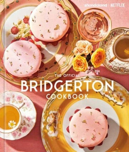 Przejdź do produktu THE OFFICIAL BRIDGERTON COOKBOOK, REGULA YSEWIJN