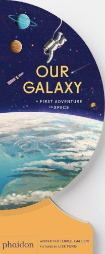 Przejdź do produktu OUR GALAXY. A FIRST ADVENTURE IN SPACE