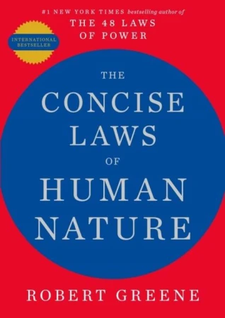 The Concise Laws of Human Nature, Robert Greene
