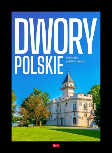 Przejdź do produktu DWORY POLSKIE. CUDA, OPRACOWANIE ZBIOROWE