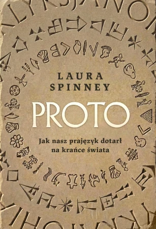 Proto. Jak nasz prajęzyk dotarł na krańce świata