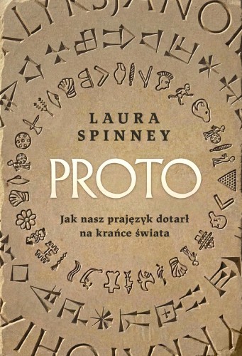 Przejdź do produktu PROTO. JAK NASZ PRAJĘZYK DOTARŁ NA KRAŃCE ŚWIATA