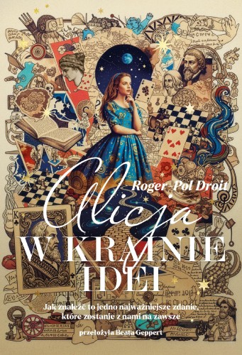 Przejdź do produktu ALICJA W KRAINIE IDEI, ROGER-POL DROIT