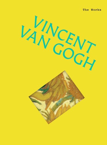 Przejdź do produktu VINCENT VAN GOGH. THE WORKS, SALLY GRANT