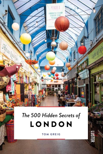 Przejdź do produktu THE 500 HIDDEN SECRETS OF LONDON, TOM GREIG