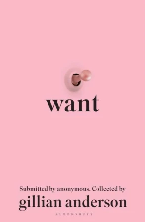 Want. Sexual Fantasies by Anonymous