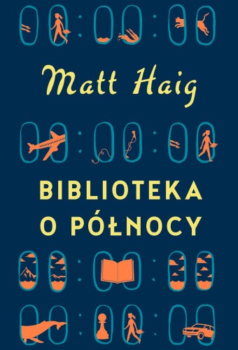 Przejdź do produktu BIBLIOTEKA O PÓŁNOCY WYD. 2023, MATT HAIG
