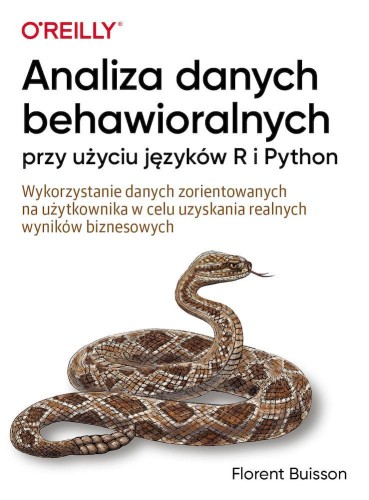 Przejdź do produktu ANALIZA DANYCH BEHAWIORALNYCH PRZY UŻYCIU...