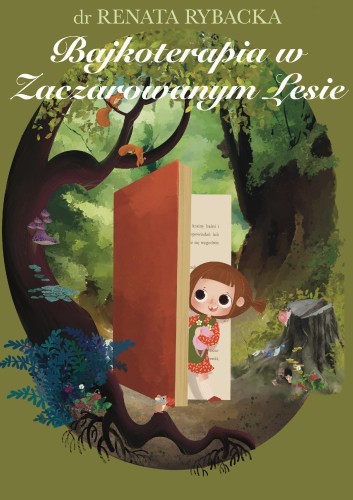 Przejdź do produktu BAJKOTERAPIA W ZACZAROWANYM LESIE, RENATA RYBACKA