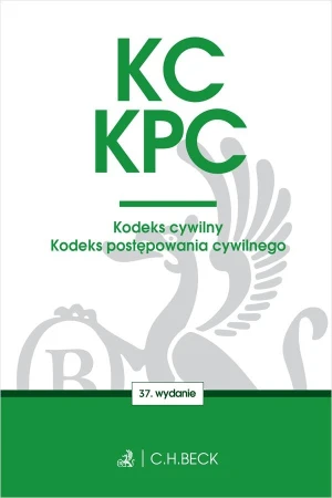 KC. KPC. Kodeks cywilny. Kodeks postępowania...
