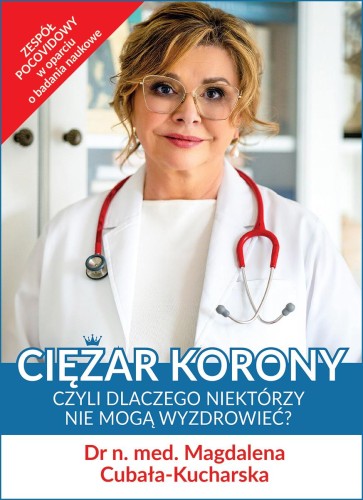 Przejdź do produktu CIĘŻAR KORONY, CZYLI DLACZEGO NIEKTÓRZY NIE...