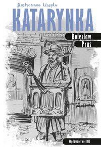 Przejdź do produktu KATARYNKA. ILUSTROWANA KLASYKA WYD. 2