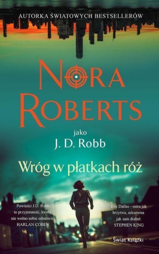 Przejdź do produktu WRÓG W PŁATKACH RÓŻ, NORA ROBERTS